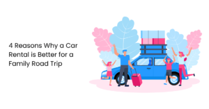 4 Reasons Why a Car Rental is Better for a Family Road Trip